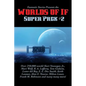 Fantastic Stories Presents the Worlds of If Super Pack #2 - Hardcover