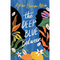 The Deep Blue Between - Hardcover