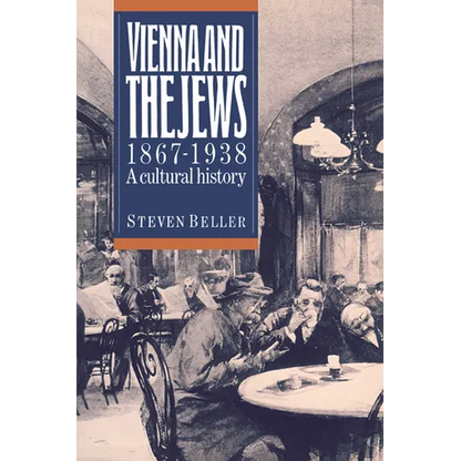 Vienna and the Jews 1867-1938 - Paperback