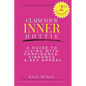 Claim Your Inner Hottie: How To Live a Life with Greater Confidence, Vitality and Sex Appeal - Paperback