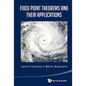 Fixed Point Theorems and Their Applications - Hardcover