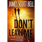 Don't Leave Me - Paperback