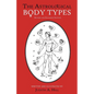 The Astrological Body Types: Face, Form and Expression - Paperback