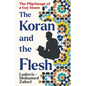 The Koran and the Flesh - Paperback