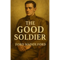 The Good Soldier(Illustrated) - Paperback