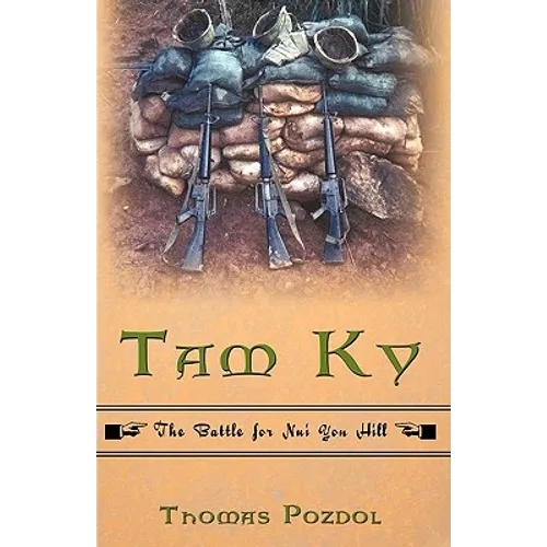 Tam Ky: The Battle for Nui Yon Hill - Paperback