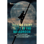 Telling Fairy Tales in the Boardroom: How to Make Sure Your Organization Lives Happily Ever After - Paperback