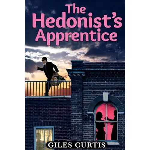 The Hedonist's Apprentice - Paperback