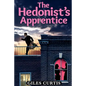 The Hedonist's Apprentice - Paperback