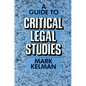 A Guide to Critical Legal Studies - Paperback