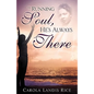 My Running Soul, He's Always There - Paperback
