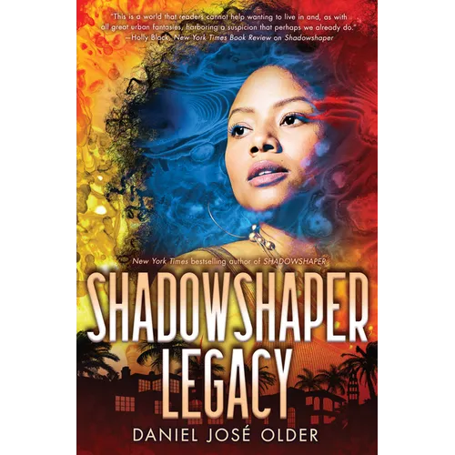 Shadowshaper Legacy (the Shadowshaper Cypher, Book 3): Volume 3 - Hardcover