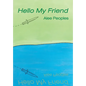 Hello My Friend - Paperback