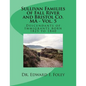 Sullivan Families of Fall River and Bristol Co. MA - Vol. 5: Descendants of Immigrants born 1825 to 1840 - Paperback