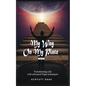 My Way On My Plate, Part-I: Transforming Life with advanced Yogic techniques - Paperback