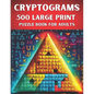 Cryptograms Puzzle Book for Adults: 500 Large Print Puzzles to Test Your Brainpower - Paperback