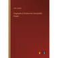 Fragments of Science for Unscientific People - Paperback