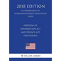 Freedom of Information Act and Privacy Act Procedures (US Department of Homeland Security Regulation) (DHS) (2018 Edition) - Paperback