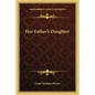 Her Father's Daughter - Paperback