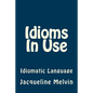 Idioms In Use: English Idioms & Phrasal Verbs - Paperback