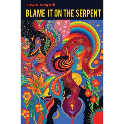 Blame It on the Serpent - Paperback