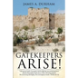 Gatekeepers Arise! - Paperback