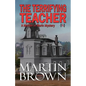 The Terrifying Teacher - Paperback