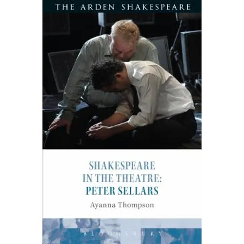 Shakespeare in the Theatre: Peter Sellars - Paperback