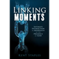 Linking Moments: Intimate Interaction in Awareness of the Presence of God - Paperback