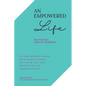 An Empowered Life - Paperback