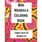 Mini Mandala Coloring Book: Comes with 25 Mandalas - Paperback