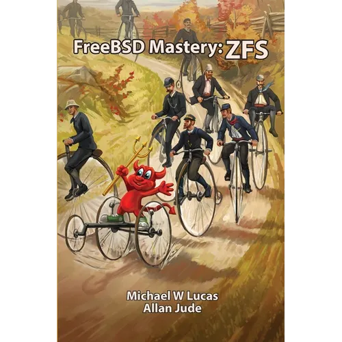 FreeBSD Mastery: Zfs - Paperback