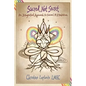 Sacred, Not Secret: An Integrated Approach to Sexual (R)Evolution - Paperback