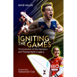 Igniting the Games: The Evolution of the Olympics and Bach's Legacy - Hardcover