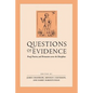 Questions of Evidence: Proof, Practice, and Persuasion across the Disciplines - Paperback