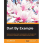 Dart By Example - Paperback