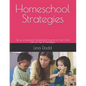 Homeschool Strategies: Set up a Successful Homeschool Program for Your Child with our Top 10 Strategies - Paperback