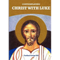 Contemplating Christ with Luke - Paperback