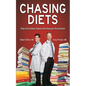 Chasing Diets: Stop the Endless Search and Discover the Solution - Paperback