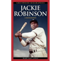Jackie Robinson: A Biography - Hardcover