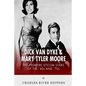 Dick Van Dyke & Mary Tyler Moore: The Premiere Sitcom Stars of the '60s and '70s - Paperback