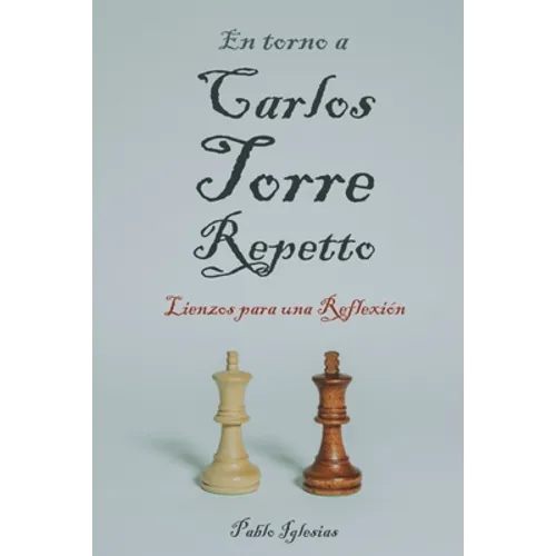 En torno a Carlos Torre Repetto: Lienzos para una reflexión - Paperback