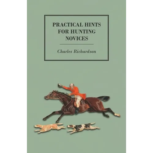 Practical Hints for Hunting Novices - Paperback