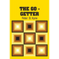 The Go - Getter - Paperback