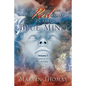 The Red Word in the Blue Mind: Volume: 1. Revelations of My Time Here - Paperback