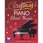 Christmas Piano Sheet Music: Christmas Carols for Beginners. Easy and Intermediate - Paperback