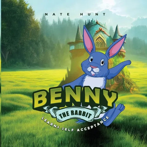 Benny the Rabbit: Learns Self Acceptance - Paperback