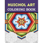 Huichol Art Coloring Book: Stress Relieving Huichol Arts For Adults Relaxation, Enjoy Coloring Different Huichol Patterns - Paperback