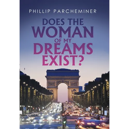 Does the Woman of My Dreams Exist? - Hardcover