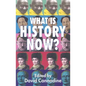 What Is History Now? - Paperback